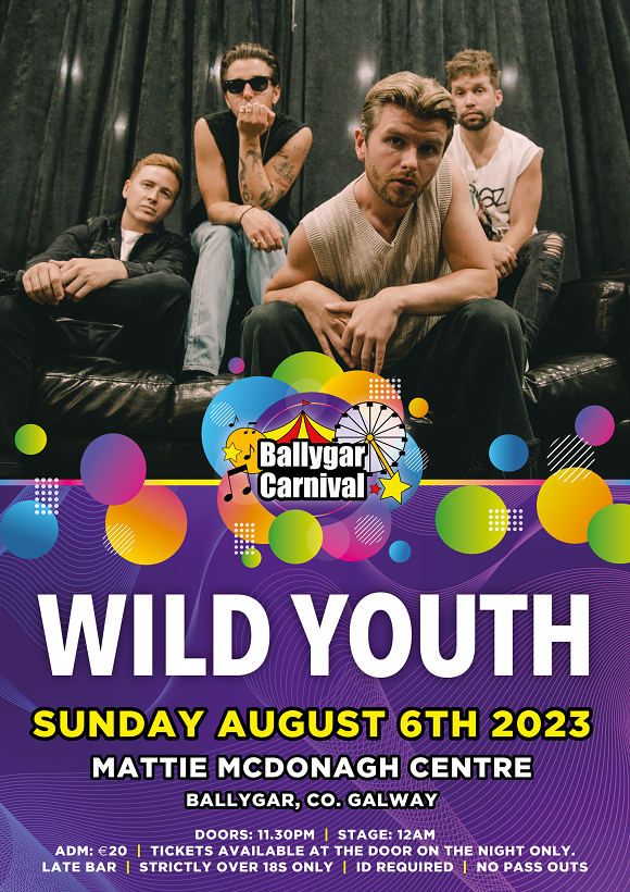 Wild Youth | Ballygar Carnival Sunday 6th August 2023